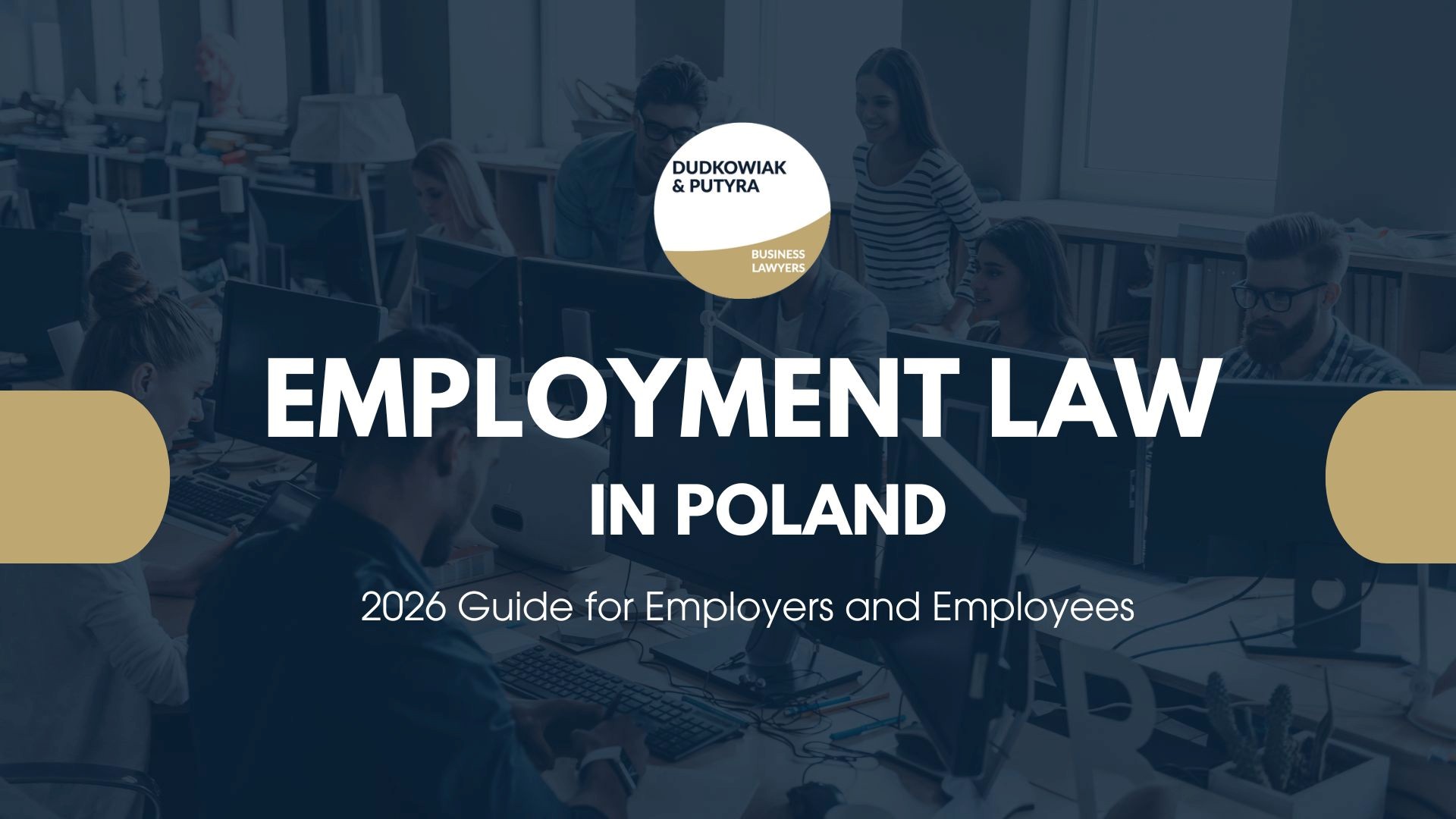 Employment Law in Poland: 2026 Guide for Employers and Employees
